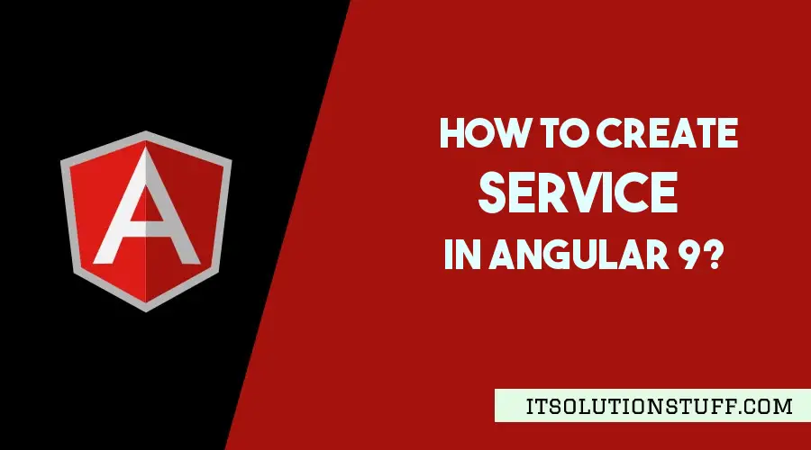 Angular 9 Service Example Create Service In Angular 9 